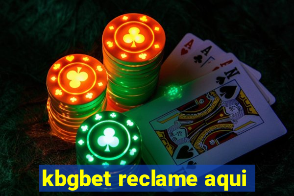 kbgbet reclame aqui